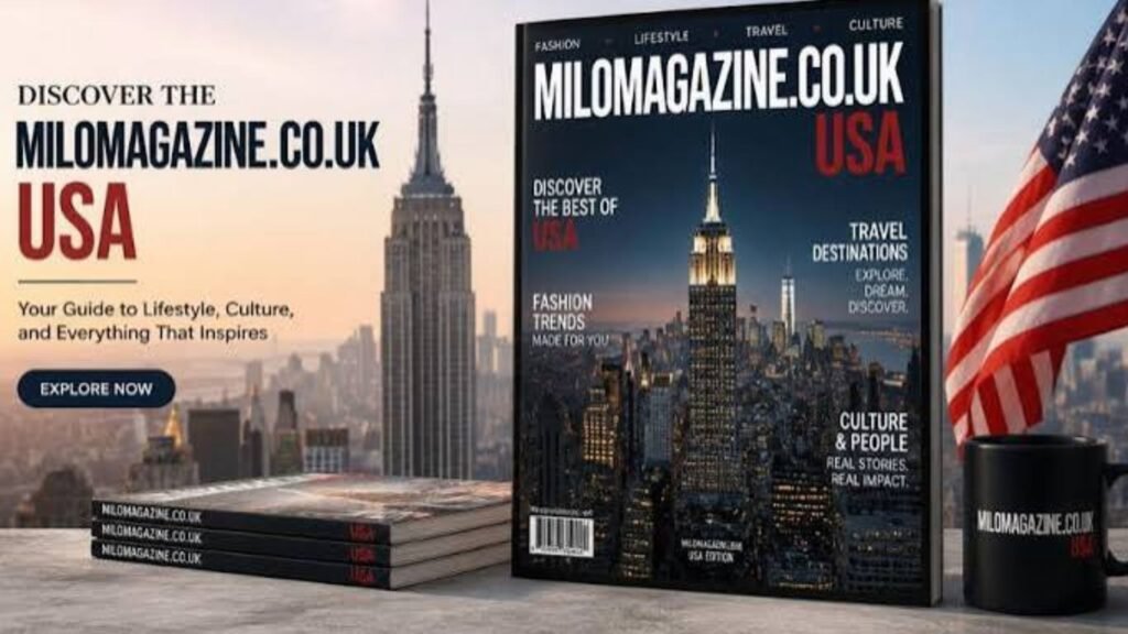 Milomagazine.co.uk USA: Is It Worth Reading in 2026? Milomagazine.co.uk